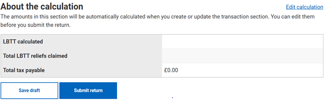 A screen showing "About the calculation". A table displays LBTT calculated, Total LBTT reliefs claimed, and Total tax payable.